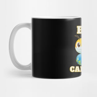 Bee Careful Mug